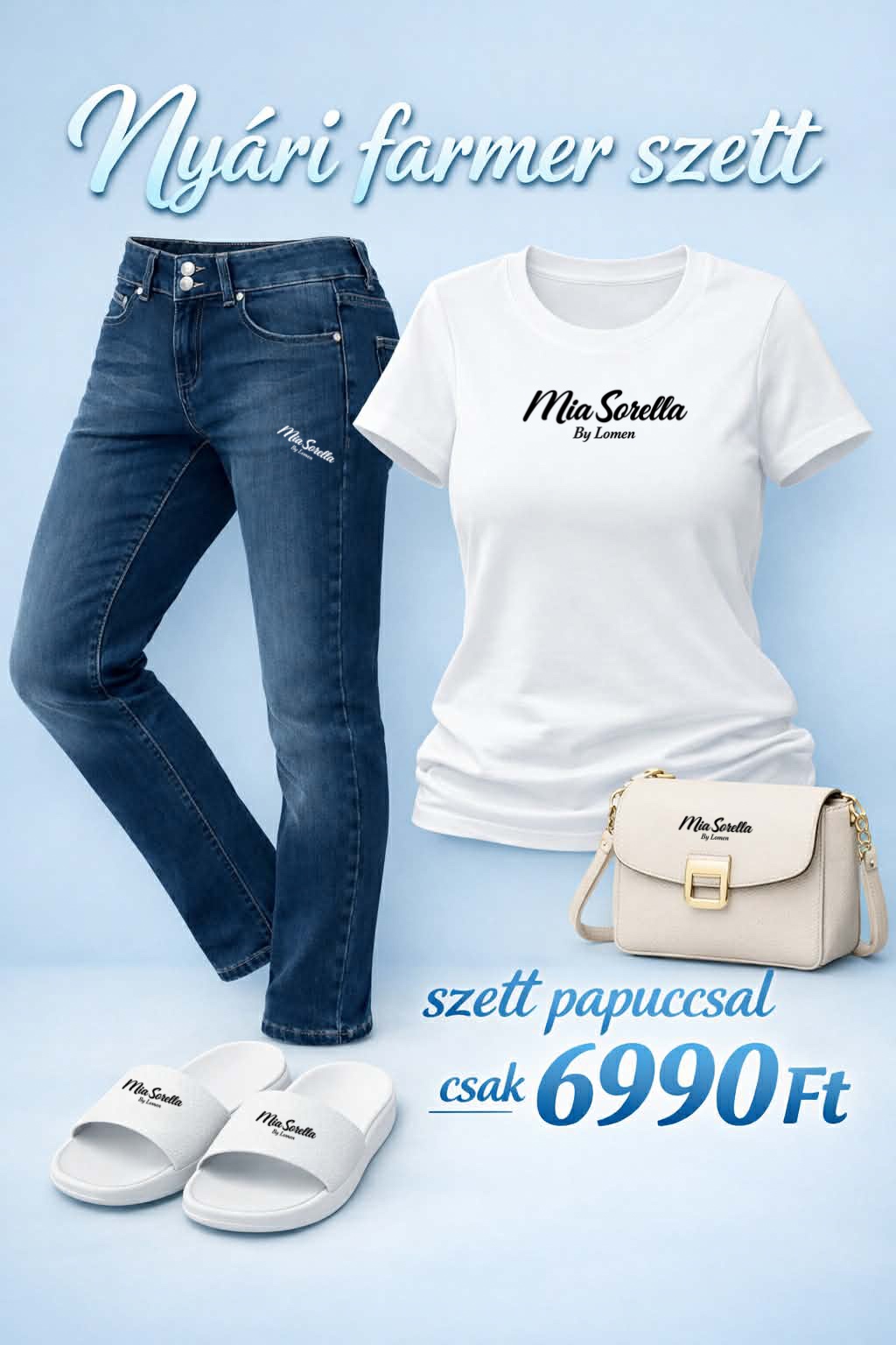 Mia Sorella – Nyári Farmer Szett Ajándék Papuccsal 23970ft helyett csak 6900ft 
