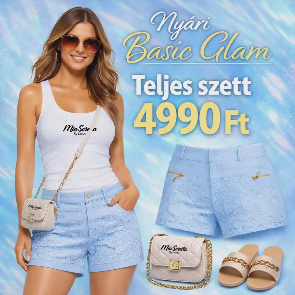 Mia Sorella – Nyári Basic Glam Szett + Ajándék Papucs
