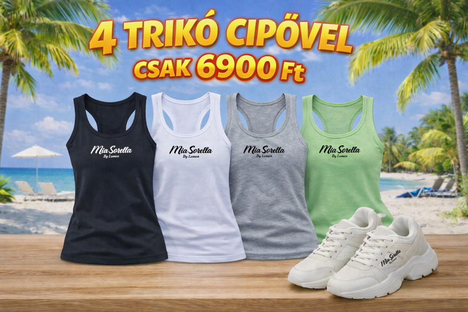  Mia Sorella by Lomen – 4 Prémium Trikó Ajándék Cipővel
