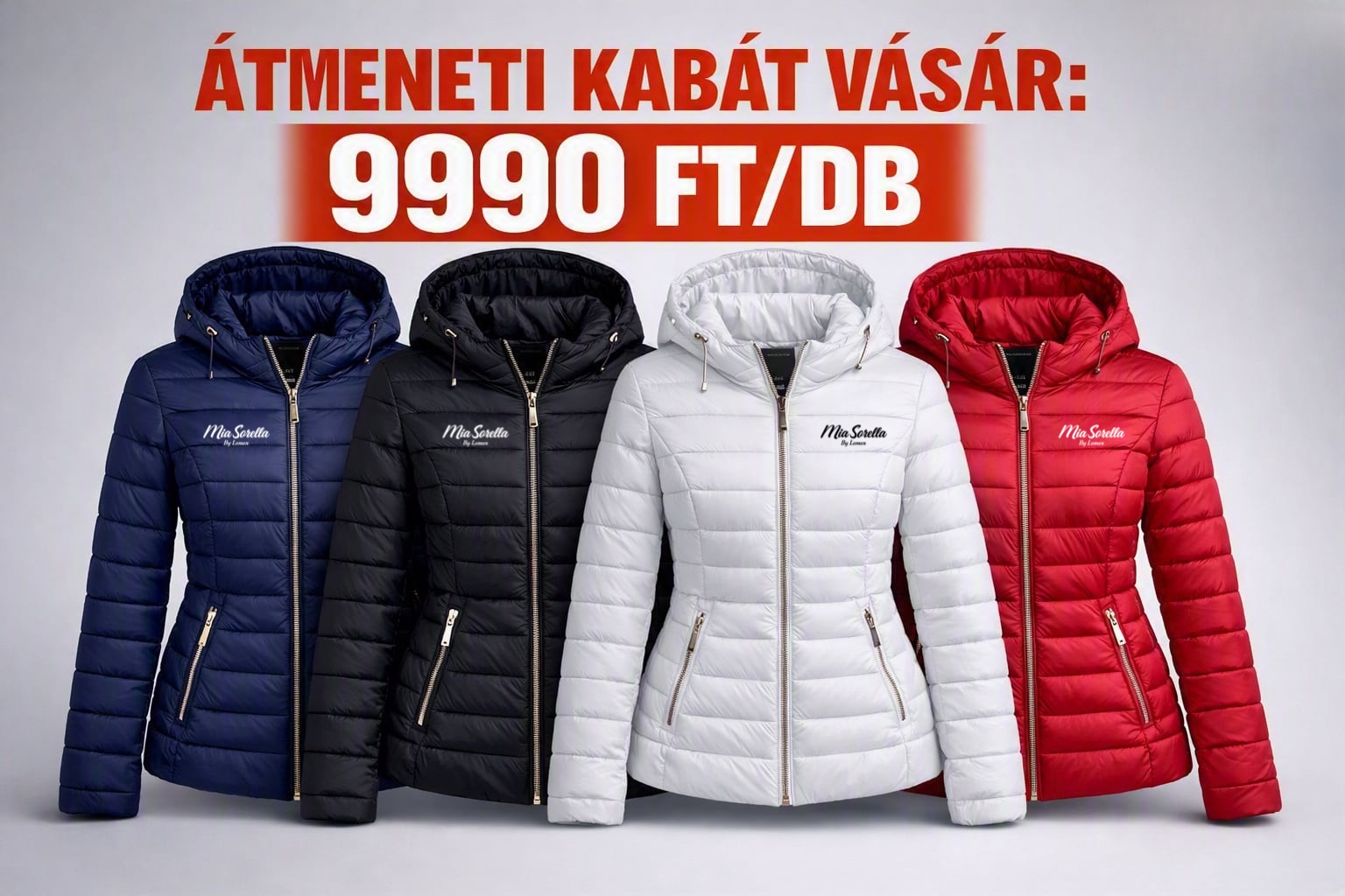 Átmeneti kabátvásár 18.990 Ft helyett 50% AKCIÓ 9990 Ft
