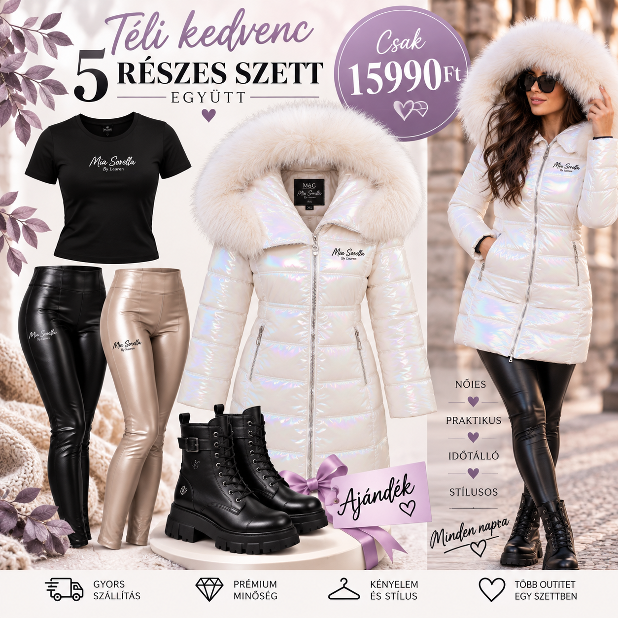 .Mia Sorella – WINTER Premium All-In 5 részes Szett-EGYÜTT CSAK 15990FT