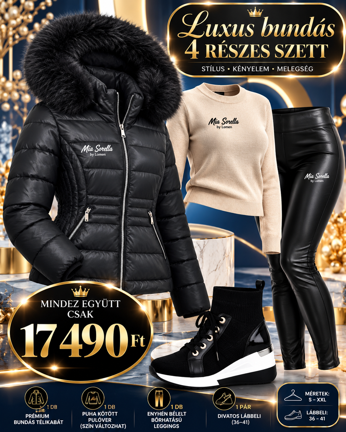 MIA SORELLA LA REGINA  Prémium bundás 4 részes téli luxusszett  csak 17490ft